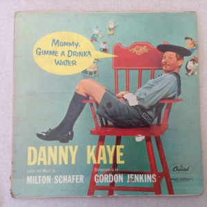 LP Danny Kay Mommy, gimme a drinka water