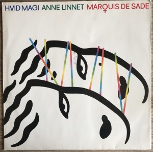 LP Anne Linnet Hvid Magi Marquis de sade