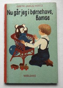 Nu hr jeg i brnehave Bamse af Grete Janus Hertz
